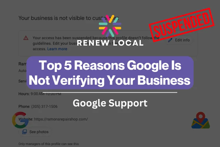 Top 5 Reasons Google Is Not Verifying Your Business Profile