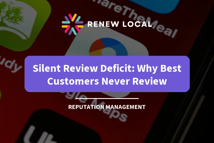 Silent Review Deficit: Why Best Customers Never Review